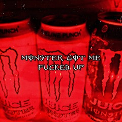 wet salt - monster got me fucked up