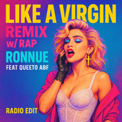 LIKE A VIRGIN REMIX w/rap