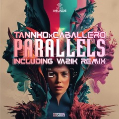 Paralells (Vazik Remix)
