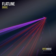 FLATLINE - Drive (Extended Mix) [OUT NOW - Links in Description]