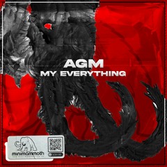 AGM - My Everything