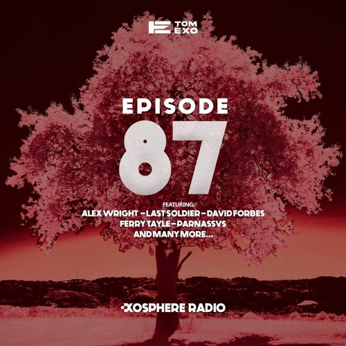 Exosphere Radio (#EXOSPHERE087)