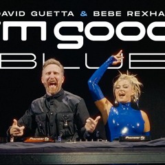 David Guetta & Bebe Rexha - I’m Good (Blue) (Ney Bass x Percy Delicious Pvt Remix 2022)FREE !!💙💥