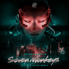 Seven Monkeys - Seven Monkeys (Invader Space RMX) #TOP1 Psytrance on Beatport