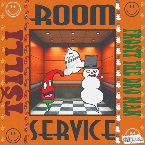 Frosty The Dro Man x TŠILLI - ROOM SERVICE