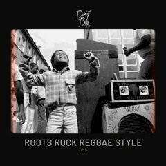 DMS - Roots Rock Reggae Style