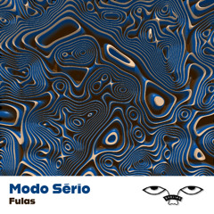 Fulas - Modo Sério