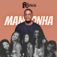 Mangonha - Dj Lau Virilha Remix