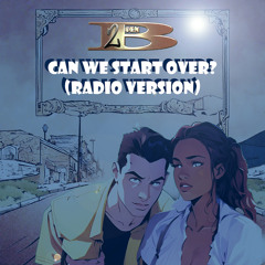 BORN 2 B - CAN WE START OVER (RADIO VERSION)