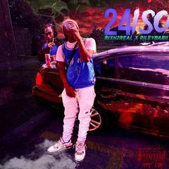 Rixh2Real X RileyBabii - 24ISO