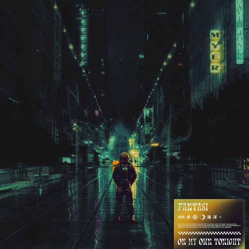 Fantasi - On My Own Tonight