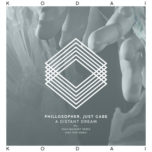 Phillosopher, Just Gabe - A Distant Dream (Facu Bausset Remix) [Kodai]