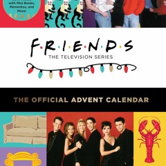 READ [PDF] Friends: The Official Advent Calendar, Volume 2 free