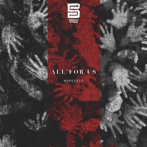 All For Us - Inferno [Broken Strain] OUT NOW!