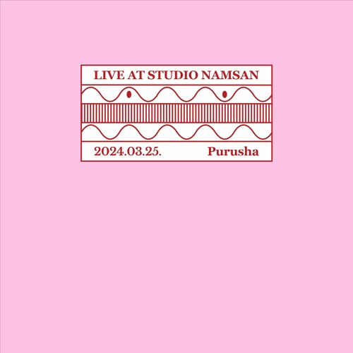 Live at Studio Namsan : Purusha