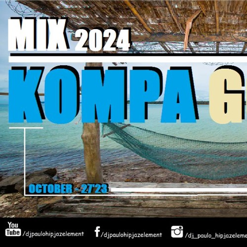 Dj Paulo - Kompa Gouyad (October 2024) - 27'23