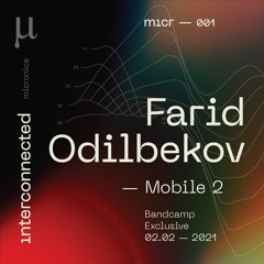 PREMIERE: Farid Odilbekov - Mobile 2 [MICR001]