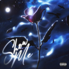 SHOW ME