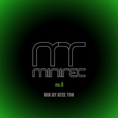 miniTEK Rec. Podcast no.8/2021 mix by Atze Ton