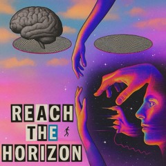 reach the horizon