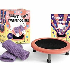 Read KINDLE 📭 Teeny-Tiny Trampoline: Let's Bounce! (RP Minis) by  Mollie Thomas [EPU