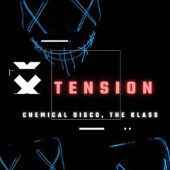 Chemical Disco, The Klass - Tension (Original Mix)