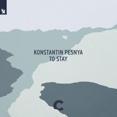 Konstantin Pesnya - To Stay
