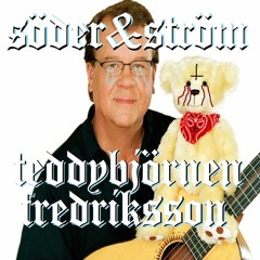 LASSE BERGHAGEN - TEDDYBJÖRNEN FREDRIKSSON ($ÖDER&$TRÖM PSYKREMIX)