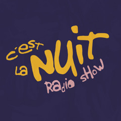C'est la Nuit #47 - CLN047