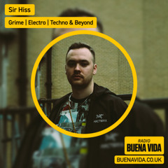 Sir Hiss - Radio Buena Vida 28.08.25