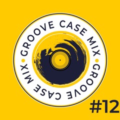 Groove Case Mix #12