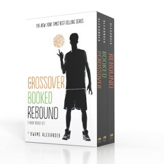 DOWNLOAD/PDF ❤ The Crossover Series 3-Book Paperback Box Set: The Crossover, Booked, Rebound