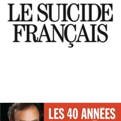 (ePUB) Download Le Suicide français BY : Éric Zemmour