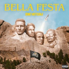 De Vet Du - Bella Festa [C3EYOND Remix]
