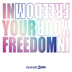 In Your Freedom