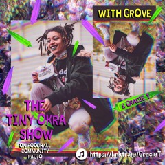 The Tiny Okra Show with Grove