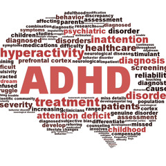 ADHD ( اضطراب نقص التركيز وفرط النشاط)
