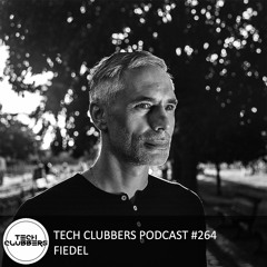 Fiedel - Tech Clubbers Podcast #264