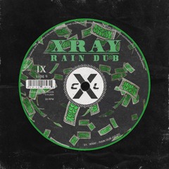 XRAY - RAIN DUB