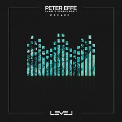Peter Effer - Escape (Charlie Sparks Remix)