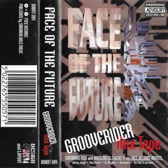 Grooverider - Face Of The Future Mixtape