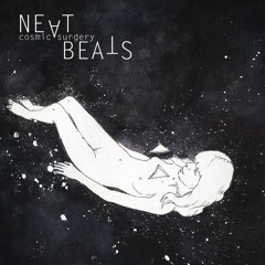 Neat Beats - One for the Road, Two for the Vast Cold Vacuum of Space