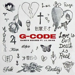 Lil Skies - G Code Ft. Kamrin Houser