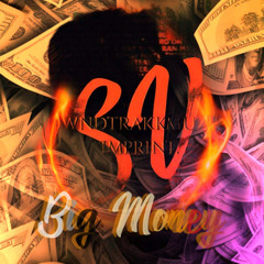 Big Money (Pt. 1)