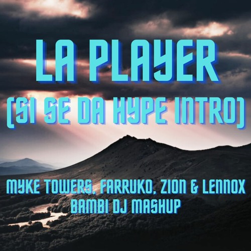 Stream La Player x Si Se Da (Bambi Dj Hype Intro) Extended 94 Bpm l FREE  DOWNLOAD by Bambi__Dj | Listen online for free on SoundCloud
