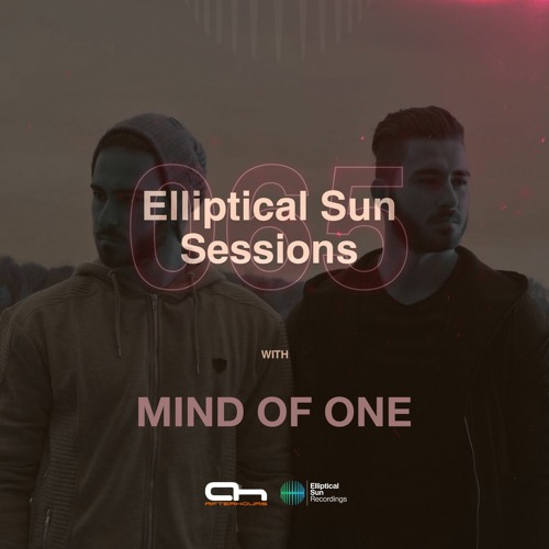 Elliptical Sun Sessions 065 with Mind Of One