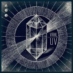 VRIL - UV (2025 Edit)