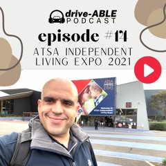 Episode 14: ATSA Independent Living Expo 2021