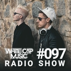 WhiteCapMusic Radio Show - 097
