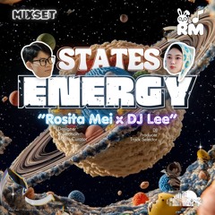 STATES ENERGY - Rosita Mei ft. DJ Lee